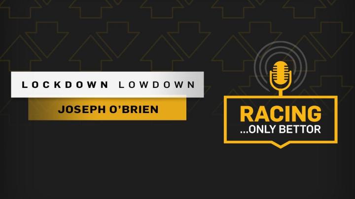 Lockdown Lowdown: Joseph O'Brien on his career so far